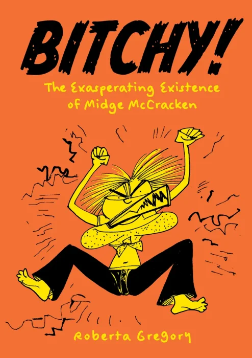 Bitchy! The Exasperating Existence of Midge McCracken