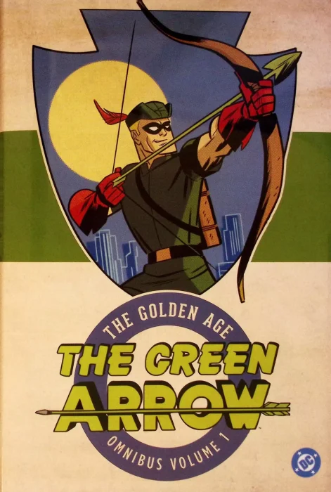Green Arrow: The Golden Age Omnibus, Volume 1