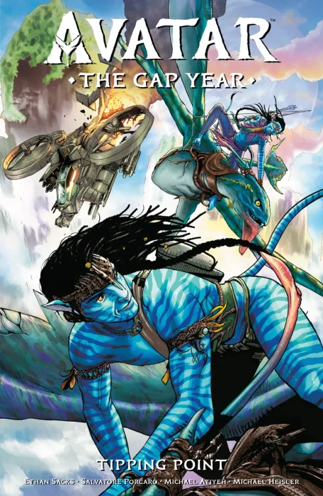 Avatar: The Gap Year: Tipping Point (#1-6)