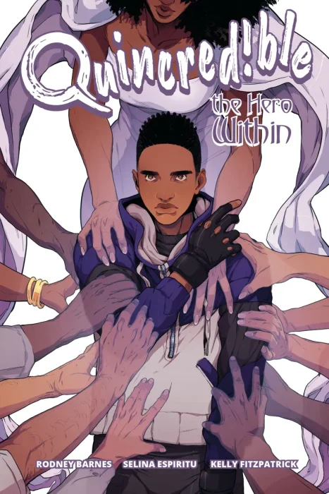 Quincredible, Vol. 2: The Hero Within
