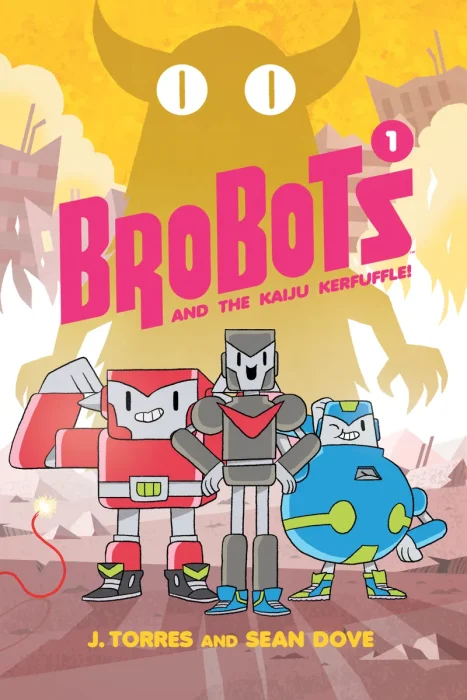 BroBots and the Kaiju Kerfuffle! #1