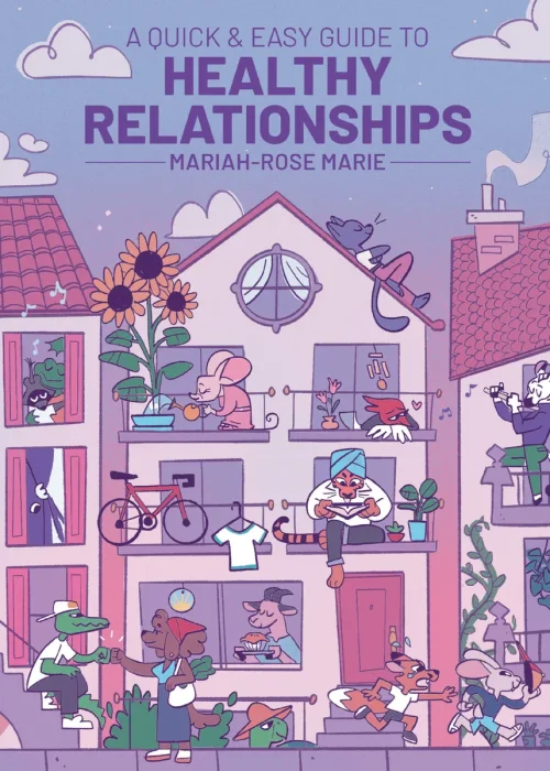 A Quick & Easy Guide to Healthy Relationships (Quick & Easy Guides)