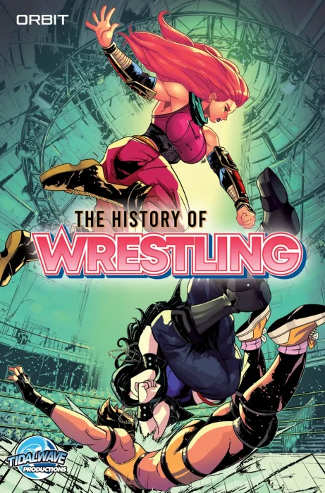 Orbit: The History of Professional Wrestling