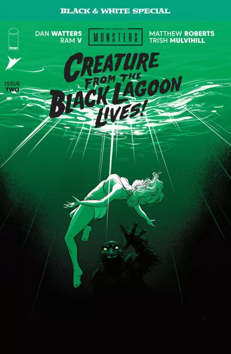 Universal Monsters: Creature from the Black Lagoon Lives! Black & White Special #2