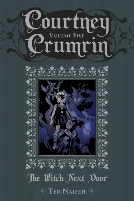 Courtney Crumrin, Vol. 5: The Witch Next Door (#1-5)