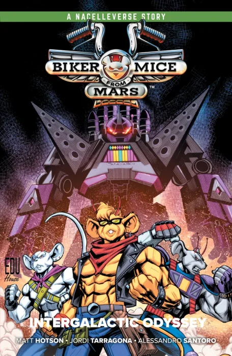 Biker Mice from Mars, Vol. 2: Intergalactic Odyssey (#5-8)