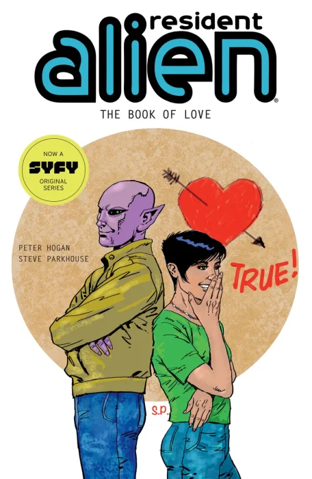 Resident Alien, Vol. 7: The Book of Love