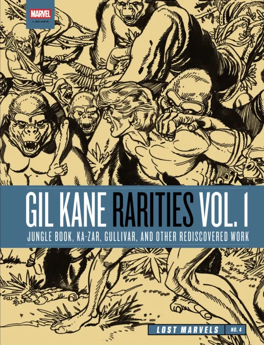 Lost Marvels No. 4: Gil Kane Rarities, Vol. 1: Jungle Book, Ka-Zar, Gullivar & Other Rediscovered Work
