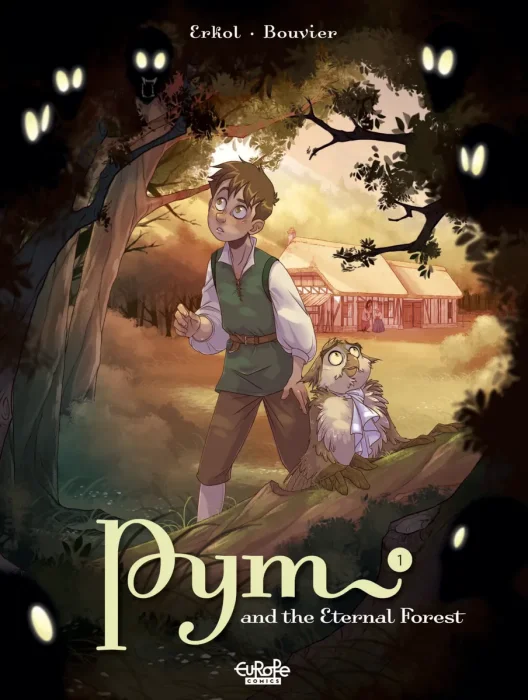 Pym and the Eternal Forest #1: The Night of the Screamers