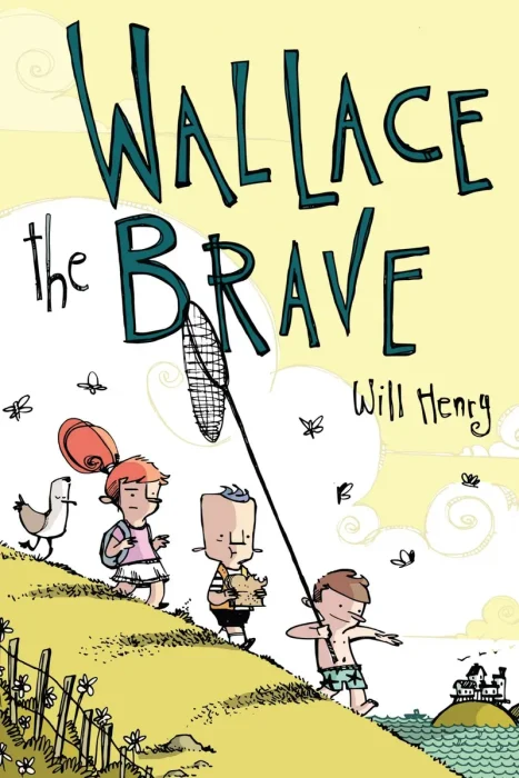 Wallace the Brave (Wallace the Brave)