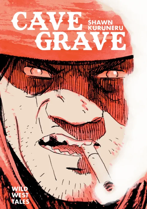 Cave Grave: Wild West Tales
