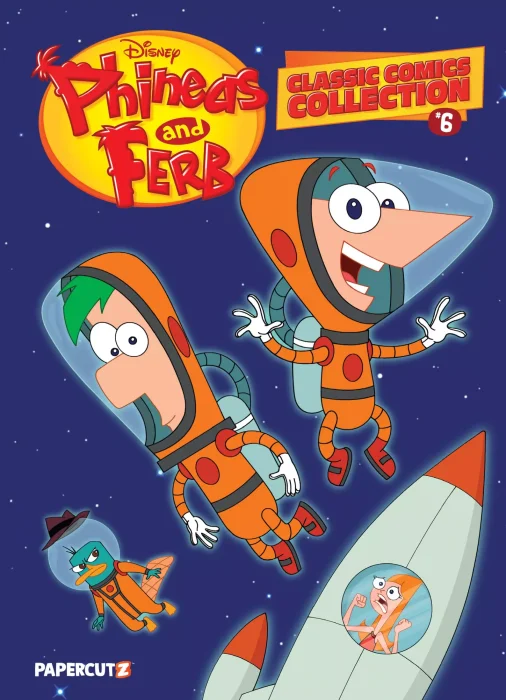 Phineas and Ferb: Classic Comics Collection #6