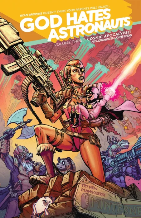 God Hates Astronauts, Vol. 3: Cosmic Apocalypse!