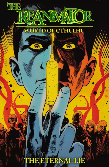 The Reanimator: World of Cthulhu - The Eternal Lie #1