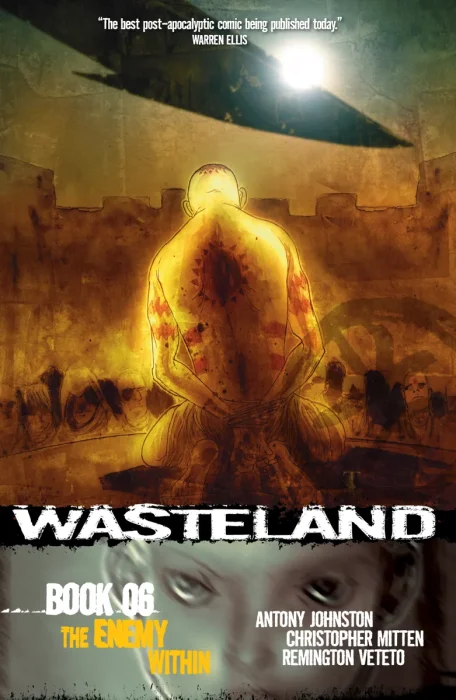 Wasteland, Vol. 6: The Enemy Within (#26-31)