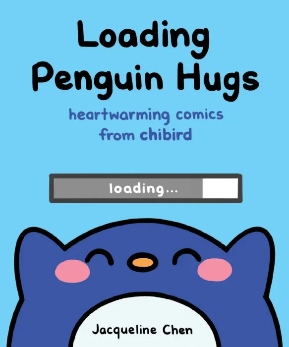 Loading Penguin Hugs: Heartwarming Comics from Chibird