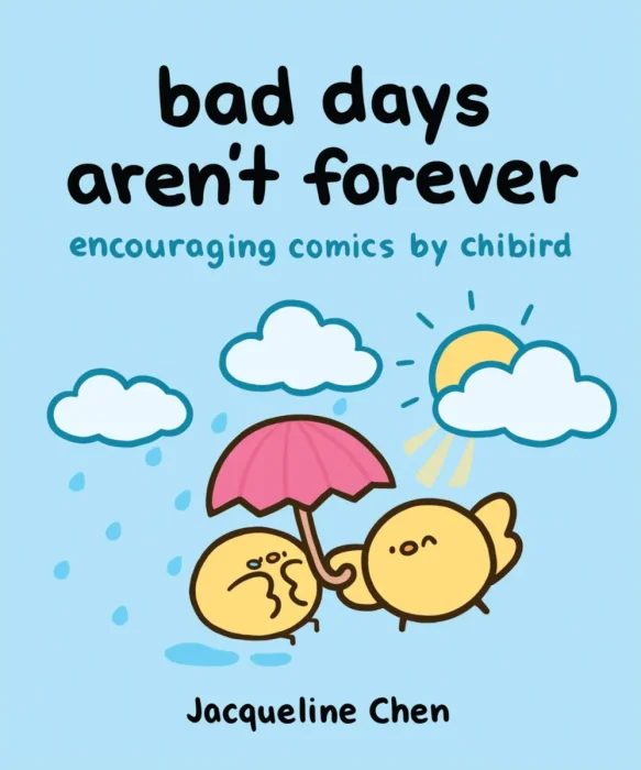 Bad Days Aren't Forever: Encouraging Comics from Chibird