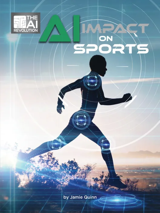 AI Impact on Sports (21st Century Skills Innovation Library)